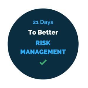 21 Days to Better Risk Management